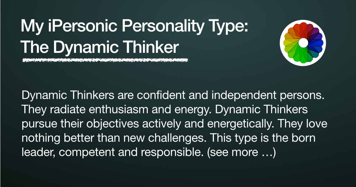 My Personality Type The Dynamic Thinker